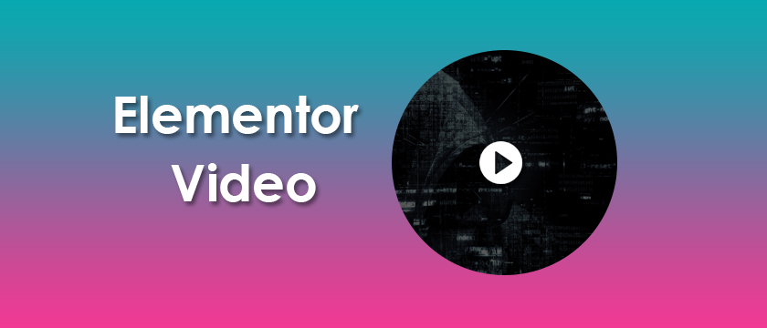 How to add video Use Elementor